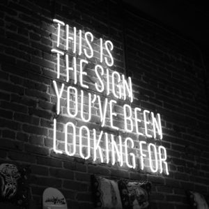 this is the sign you've been looking for - Photo by Austin Chan on Unsplash